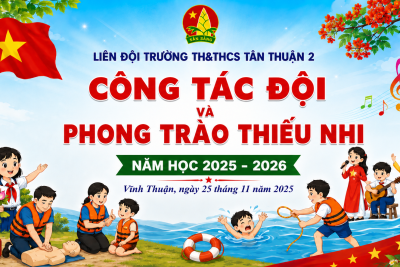 TỔ CHỨC NGÀY HỘI THIẾU NHI VUI KHỎE – TIẾN BƯỚC LÊN ĐOÀN NĂM HỌC 2025 – 2026